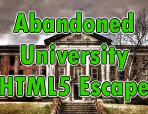 Abandoned University HTML5 Escape – Gratis Online Spiel zum Entkommen