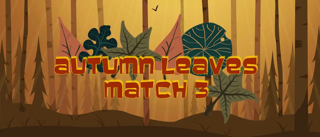Autumn Leaves Match 3 - Play Free Match-3 Puzzle Game Online