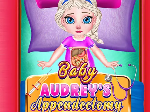 Baby Audrey Appendectomy - お医者さんごっこ遊びと着せ替えゲーム
