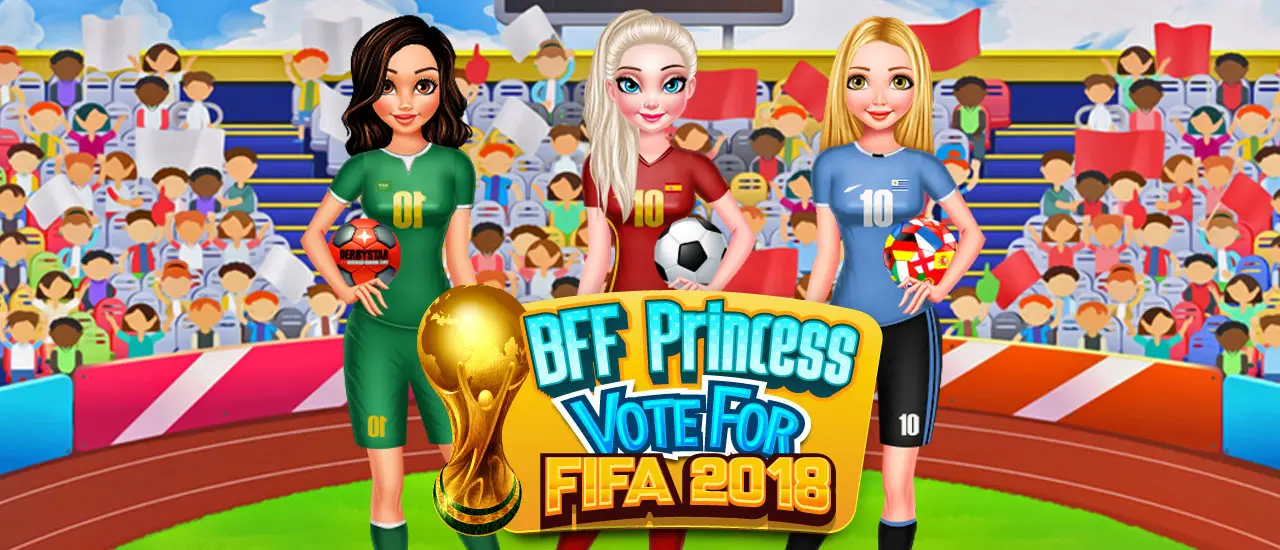 Bff Princess Vote For football 2018