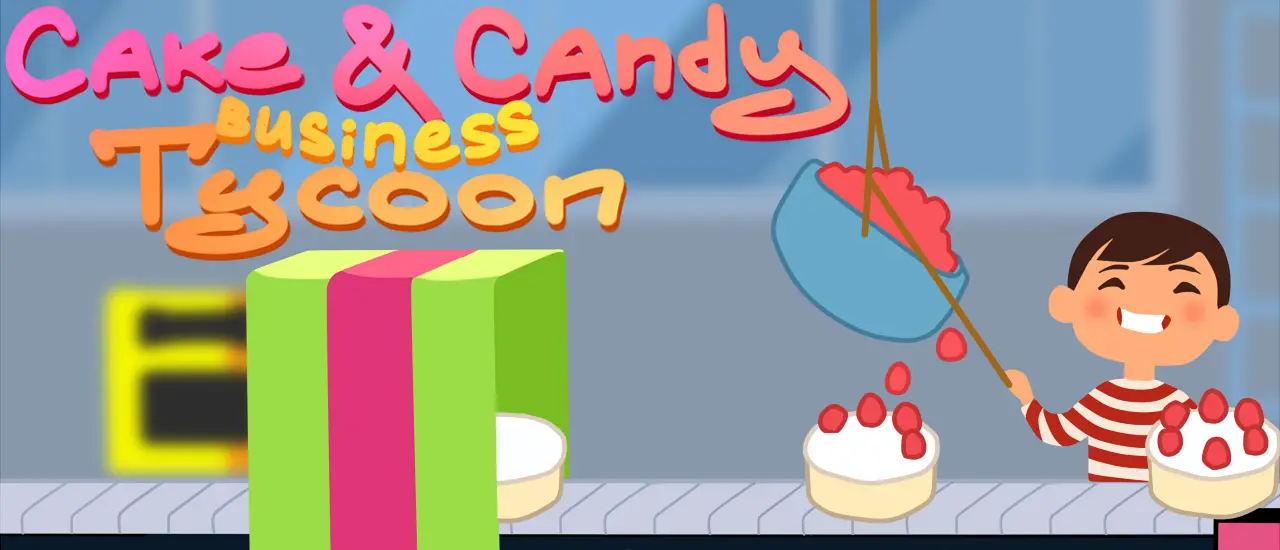 Cake & Candy Business Tycoon - Play Free Idle Factory Game