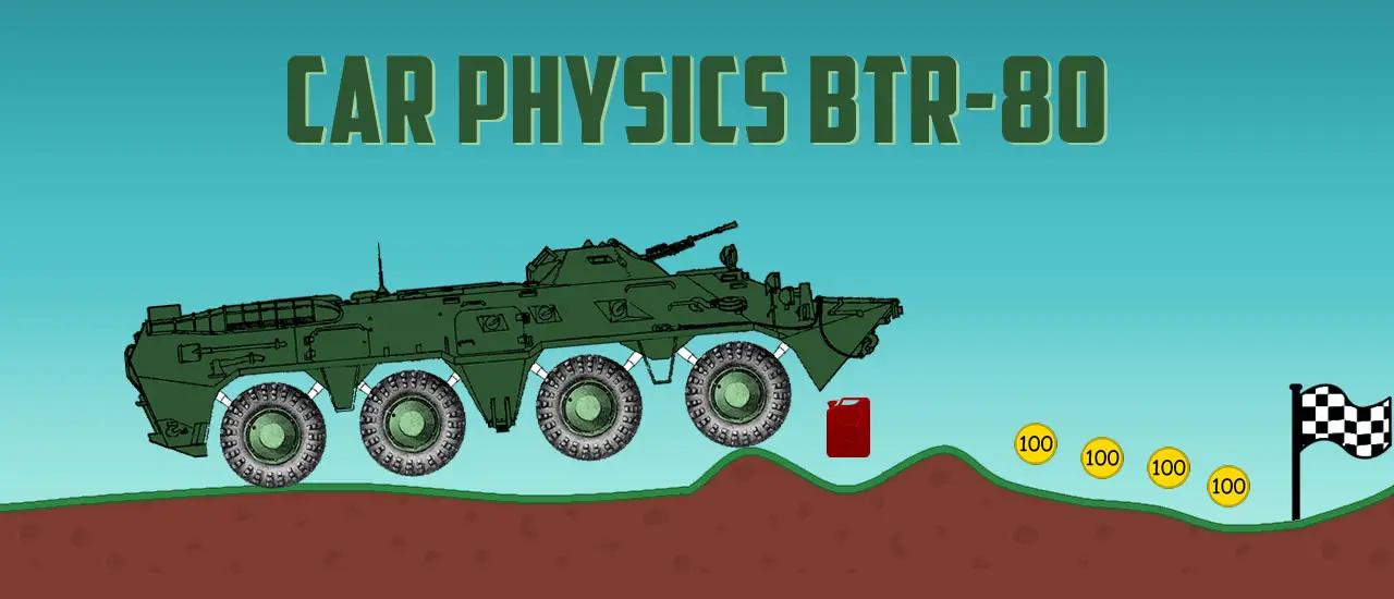 Car Physics BTR 80 - Play Free Racing & Driving Game Online