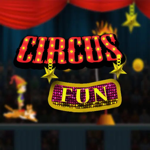 Circus Fun - Ücretsiz Çocuklar ve Yetişkinler İçin Oyna