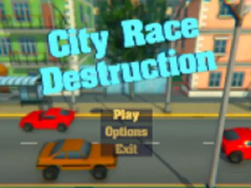 City Race Destruction - Play Free Racing & Survival Game
