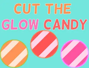 Cut The Glow Candy - Free Online Play Game