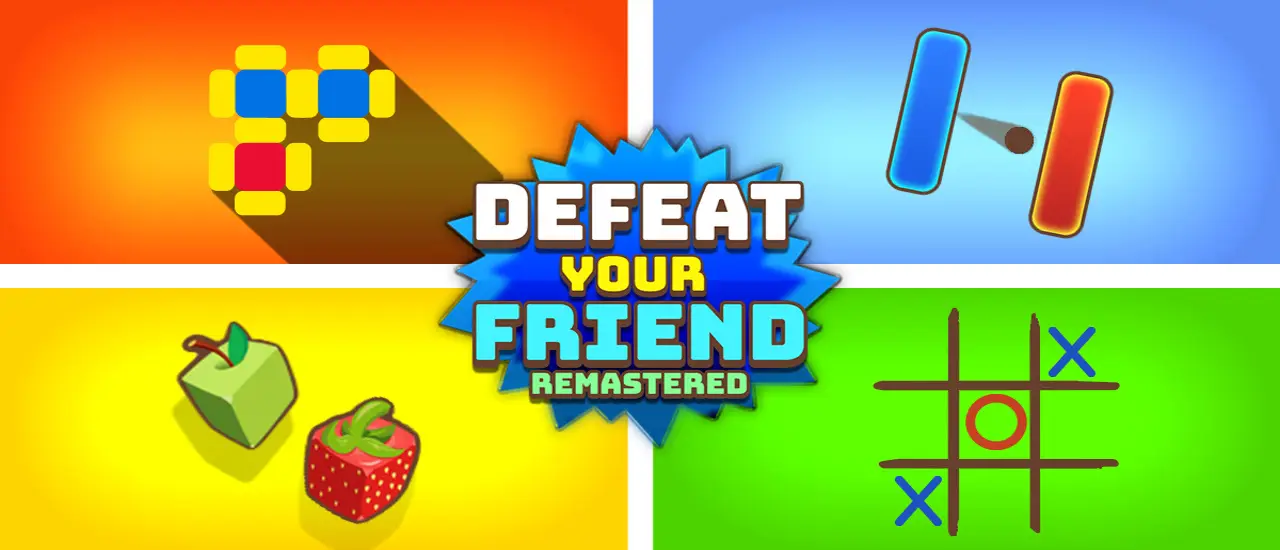 Defeat Your Friend