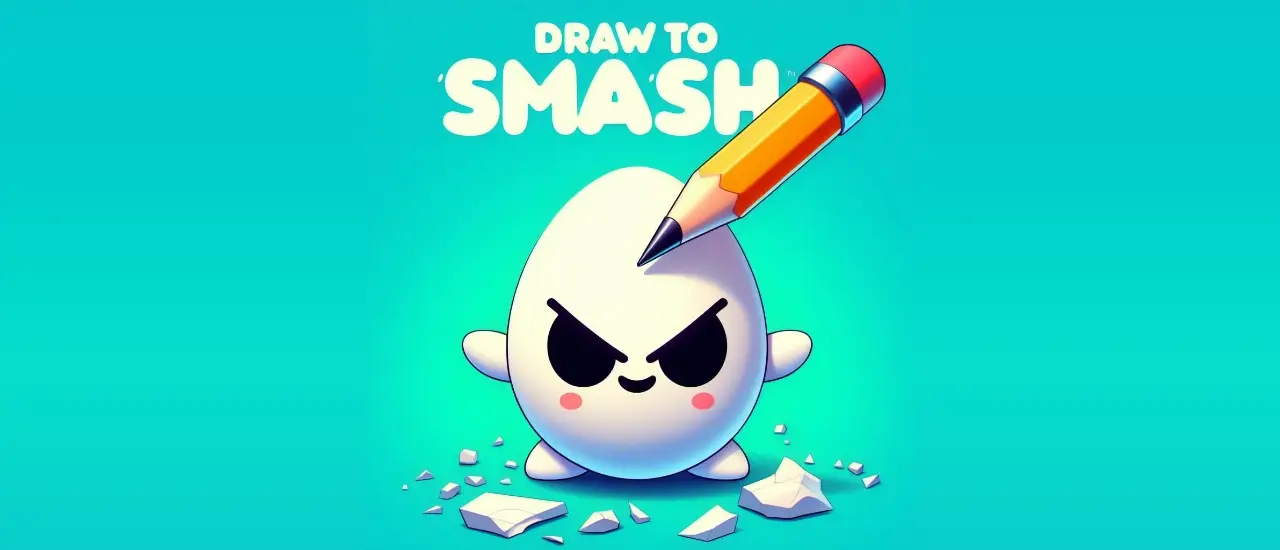 Draw To Smash!
