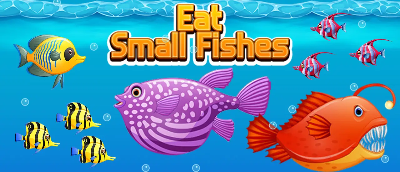 Eat Small Fishes
