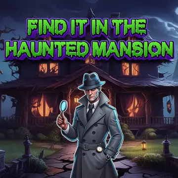 Find It In The Haunted Mansion - Hidden Object Puzzle Game