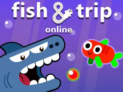 لعب لعبة Fish & Trip Online مجانًا - لعبة مغامرة سمك ممتعة