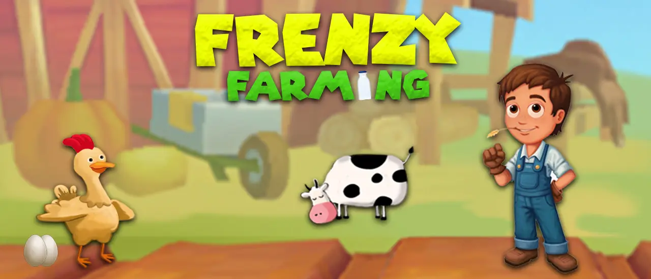 Frenzy Farming – Kostenloses Bauernhof Spiel zum Play Game