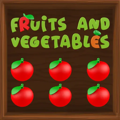 Fruits and Vegetables - Jeu éducatif pour apprendre à jouer en s'amusant
