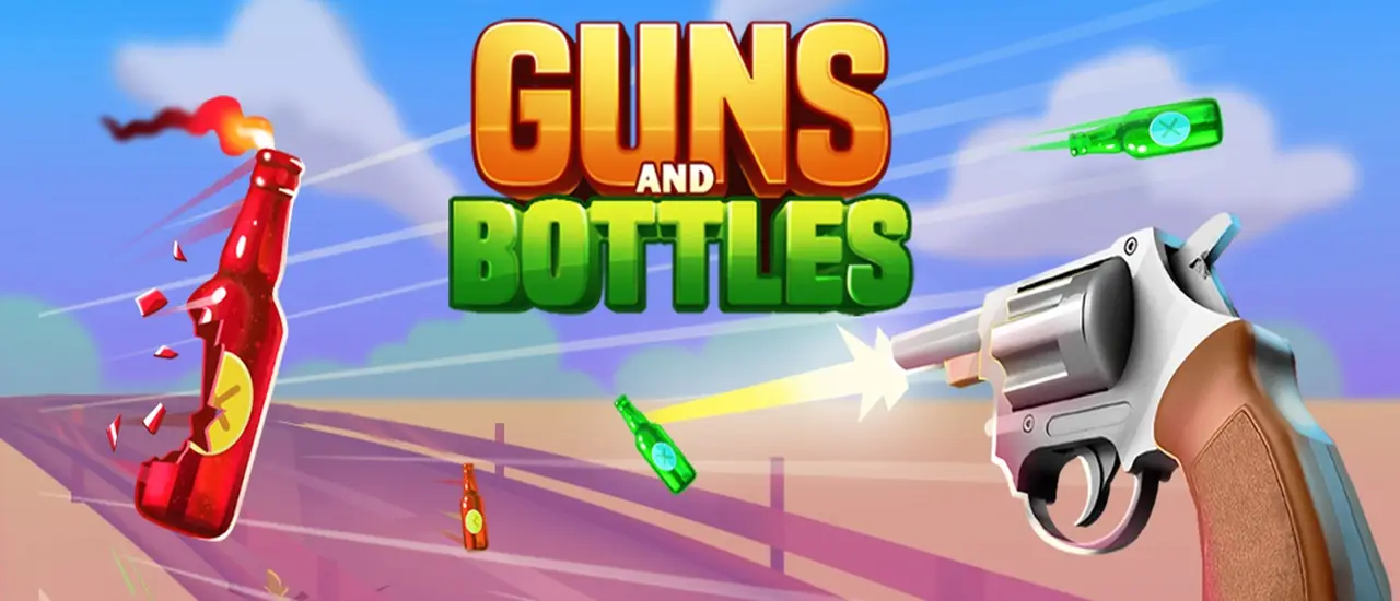 Guns & Bottles
