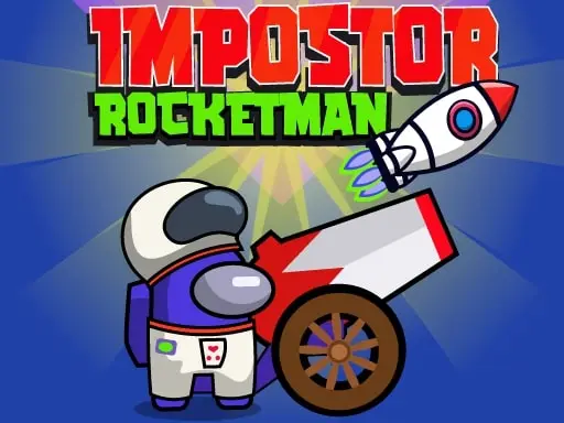 Impostor RocketMan - Fun Online Play Game for All
