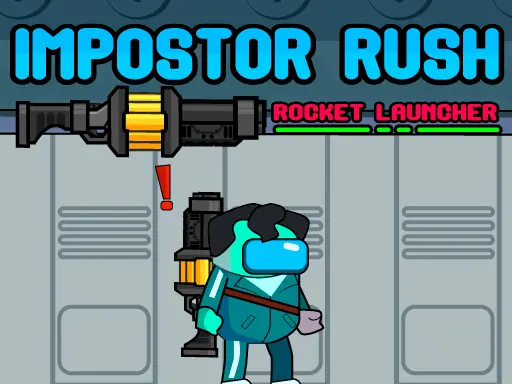 インポスターラッシュ ロケットランチャーで遊ぶ無料ゲーム