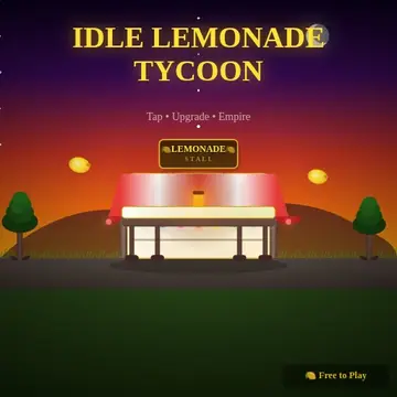 Lemonade Tycoon Idle - Ücretsiz Oyna, Mobil ve Tarayıcıda Eğlence