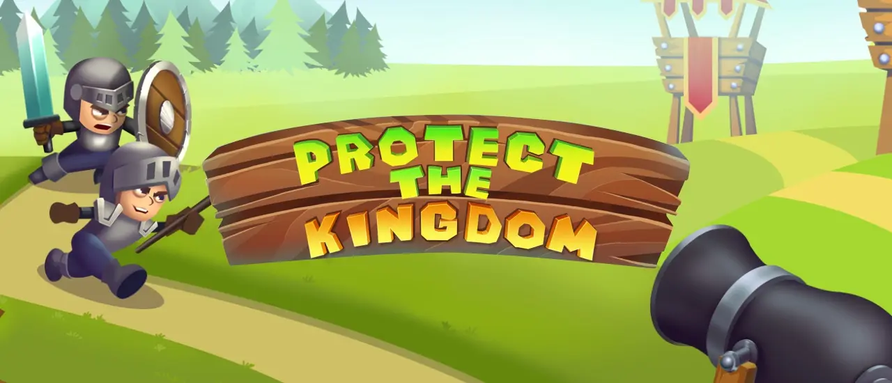 Protect The Kingdom