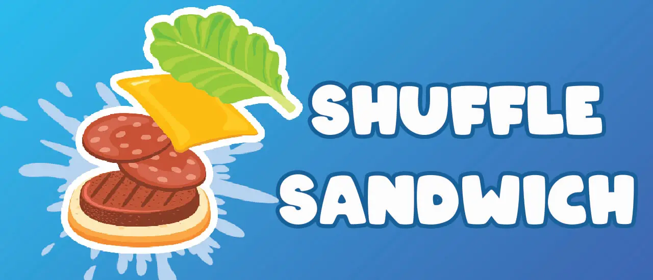 Sandwich Shuffle - Fun Food Making Play Game for All Ages