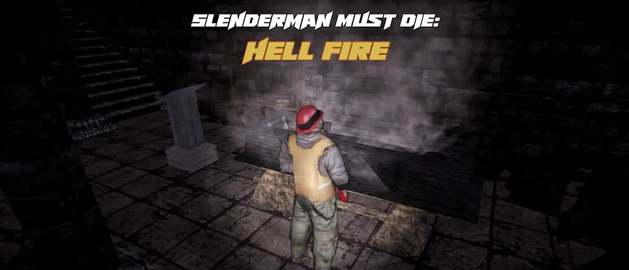 Slenderman Must Die: Hell Fire - Play Game & Survival Action