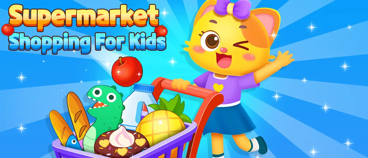 Supermarket Shopping For Kids - Fun Play Game for Kids