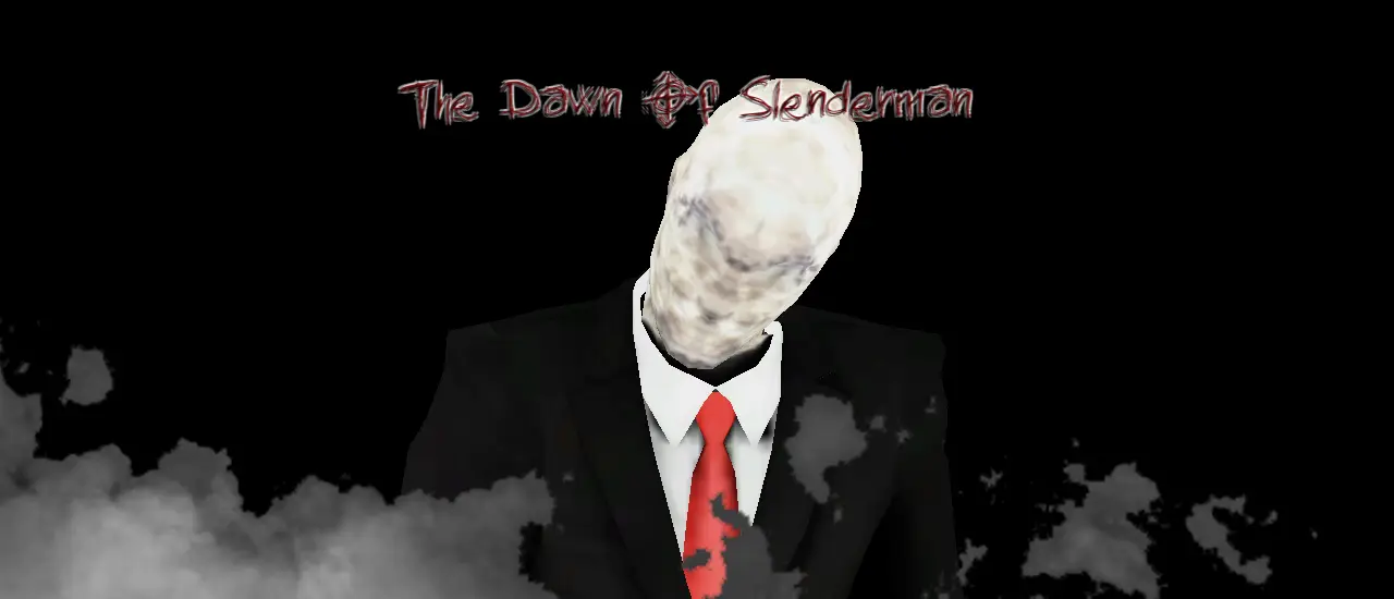 The Dawn Of Slenderman