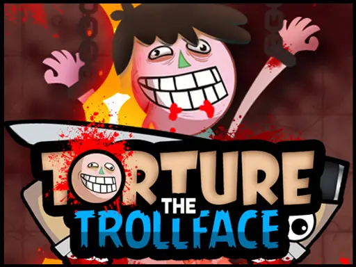 Torture The Trollface - Fun Action Game to Play Online for Free